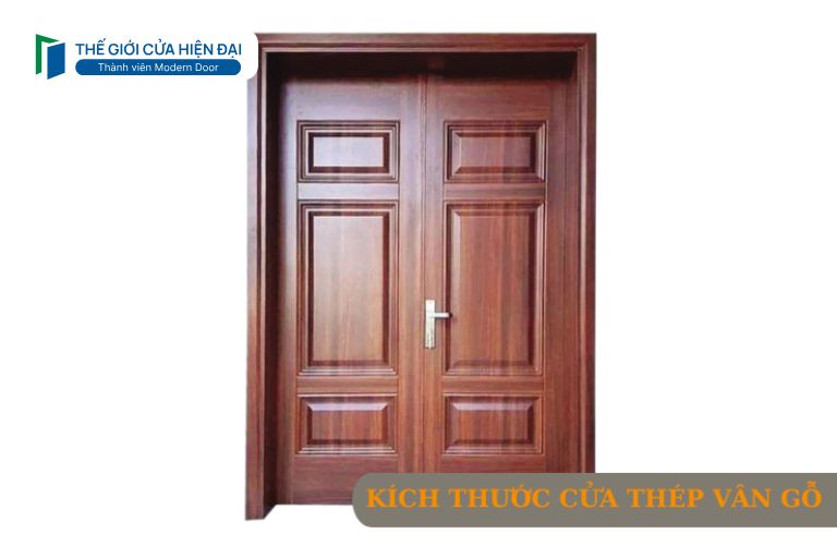 kích thước cửa thép vân gỗ