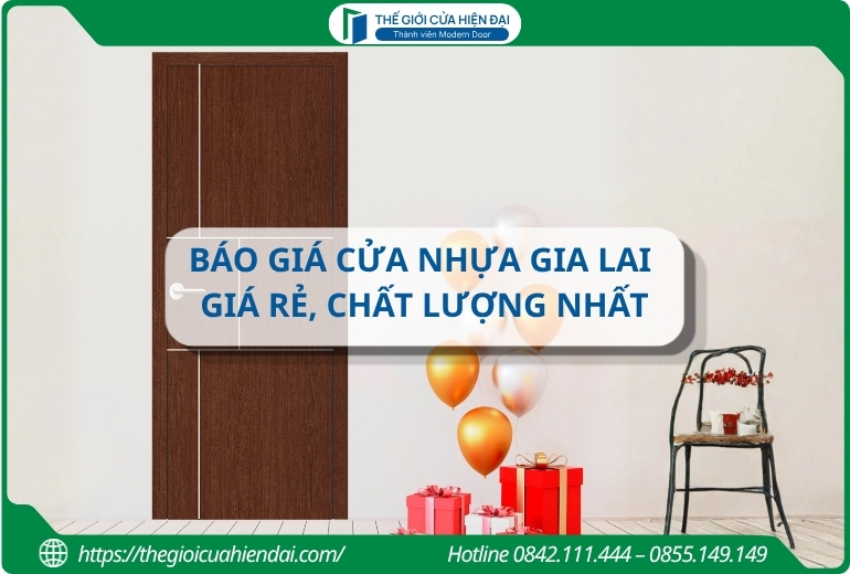 Báo giá cửa nhựa Gia Lai giá rẻ, chất lượng nhất 2026